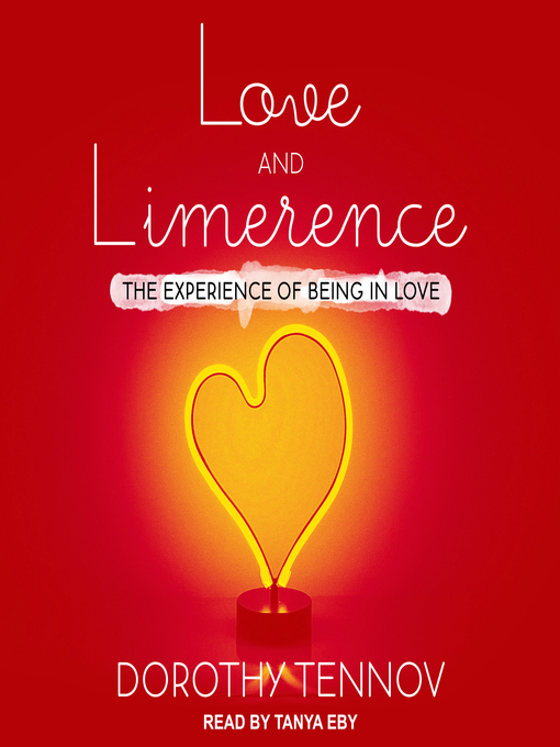 Title details for Love and Limerence by Dorothy Tennov - Wait list